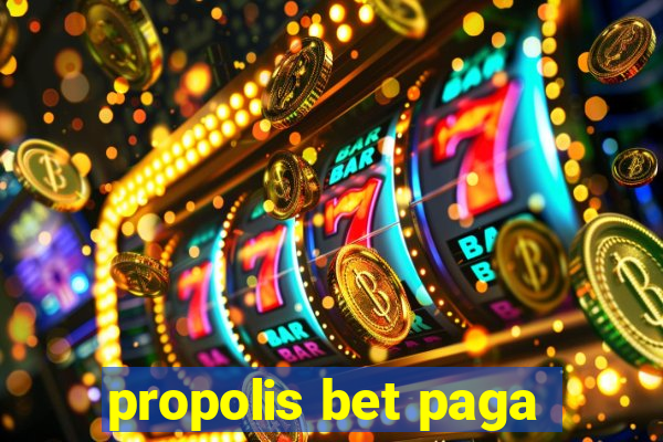 propolis bet paga